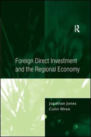 Foreign Direct Investment and the Regional Economy