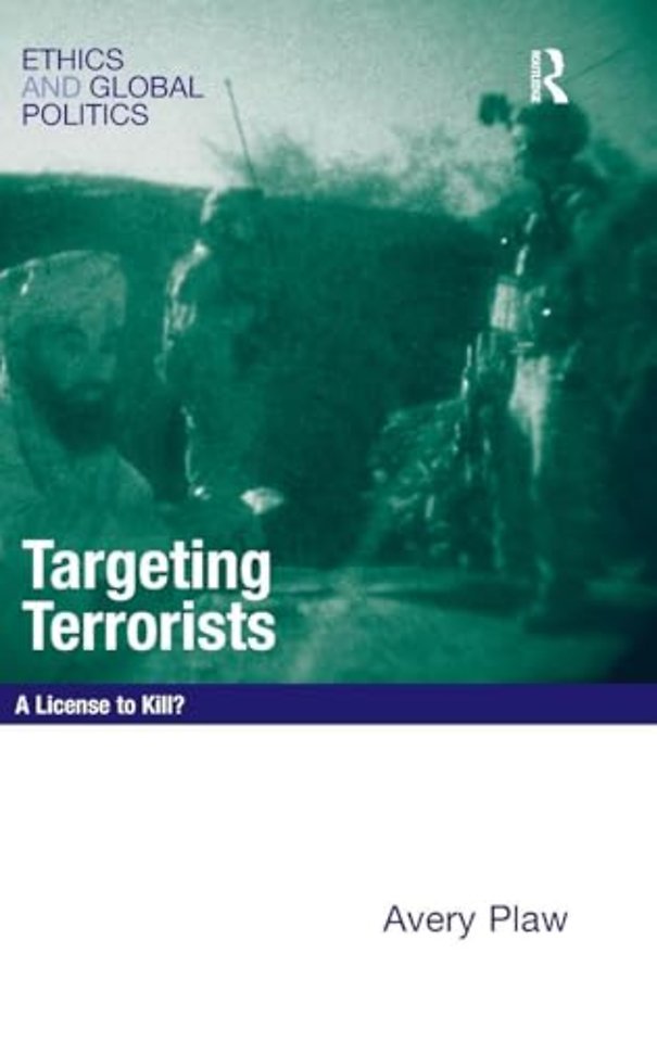 Targeting Terrorists