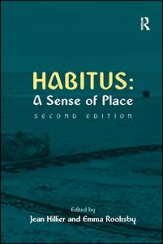 Habitus: A Sense of Place