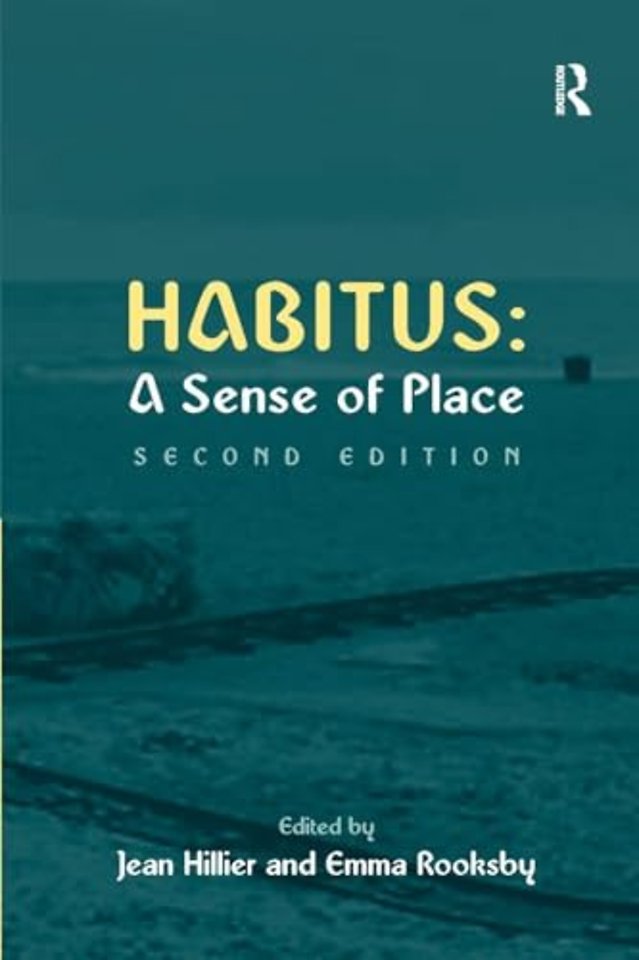 Habitus: A Sense of Place