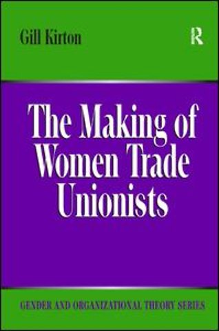 Making of Women Trade Unionists