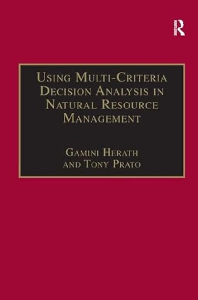 Using Multi-Criteria Decision Analysis in Natural Resource Management