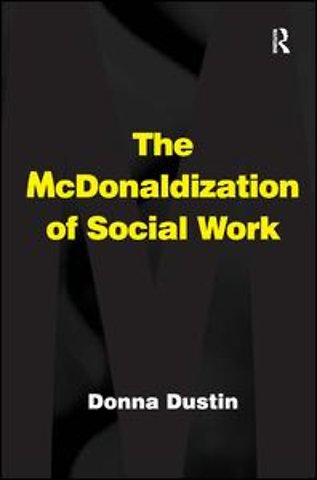 McDonaldization of Social Work