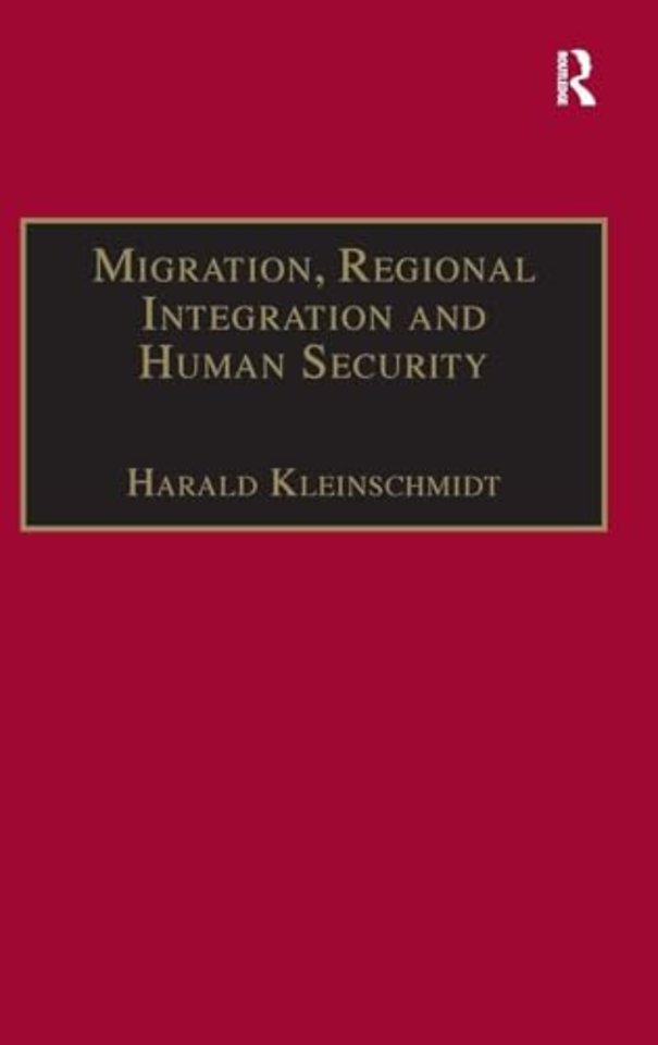 Migration, Regional Integration and Human Security