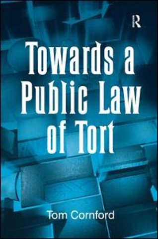 Towards a Public Law of Tort