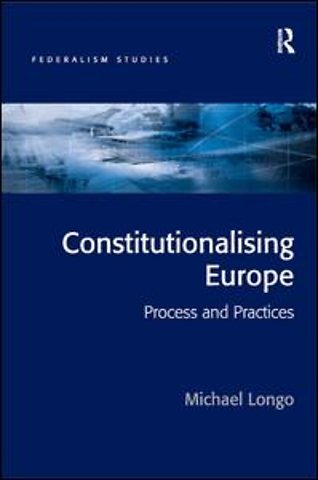 Constitutionalising Europe