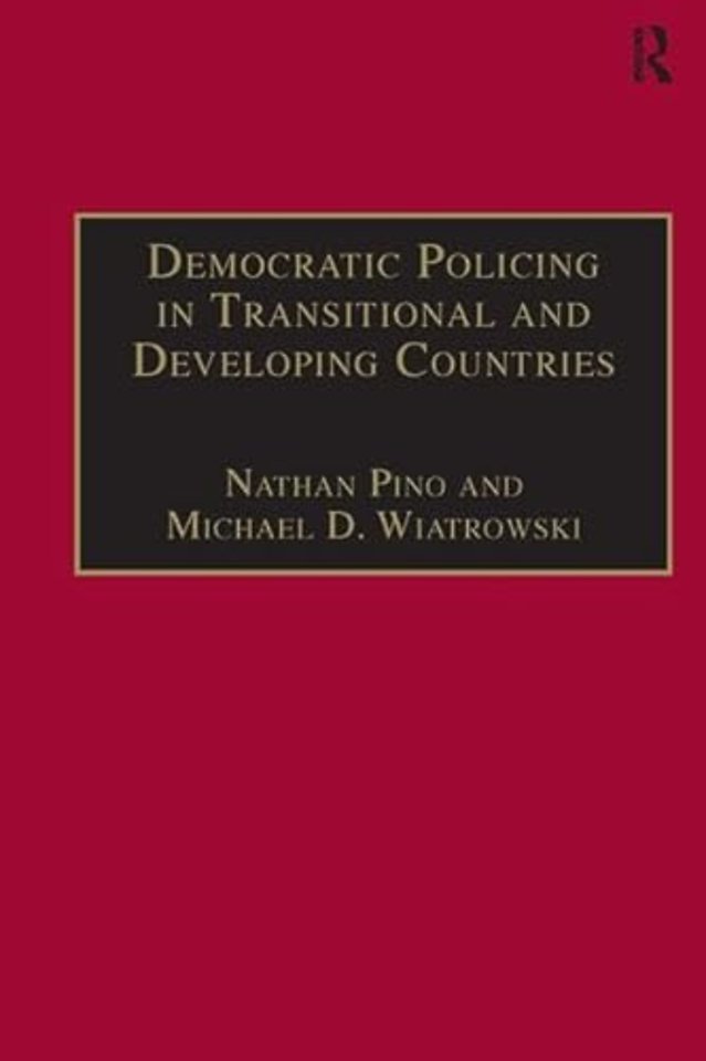 Democratic Policing in Transitional and Developing Countries