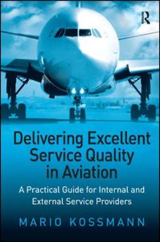 Delivering Excellent Service Quality in Aviation