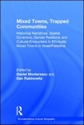 Mixed Towns, Trapped Communities