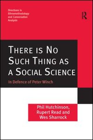 There is No Such Thing as a Social Science