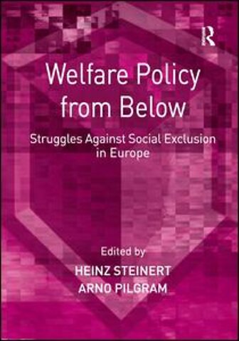 Welfare Policy from Below