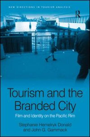 Tourism and the Branded City