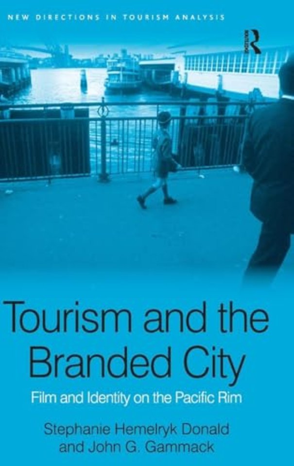 Tourism and the Branded City