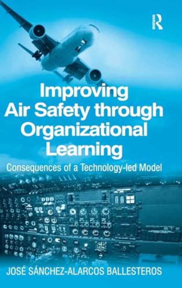 Improving Air Safety through Organizational Learning