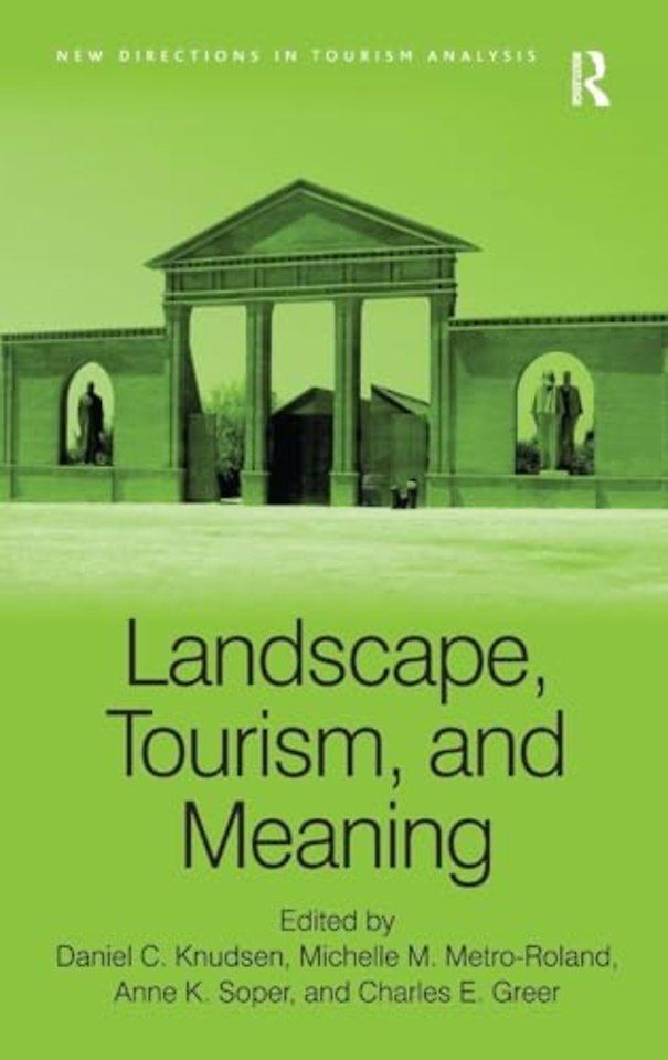 Landscape, Tourism, and Meaning