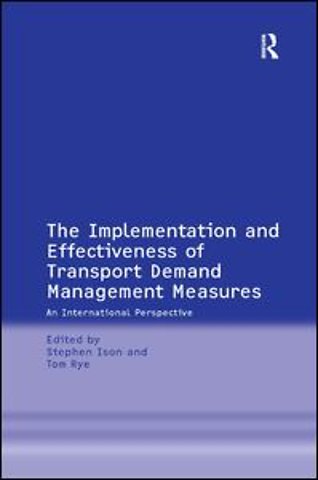 Implementation and Effectiveness of Transport Demand Management Measures