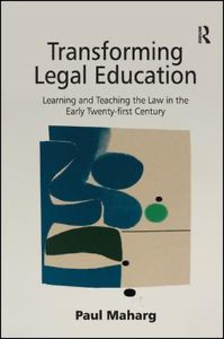 Transforming Legal Education