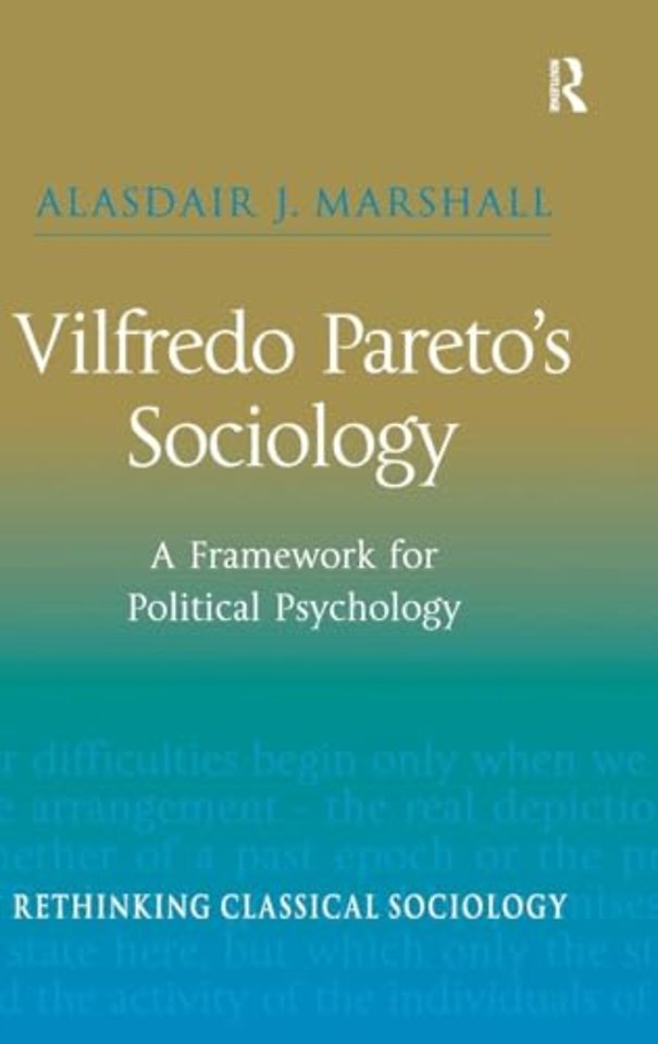 Vilfredo Pareto’s Sociology