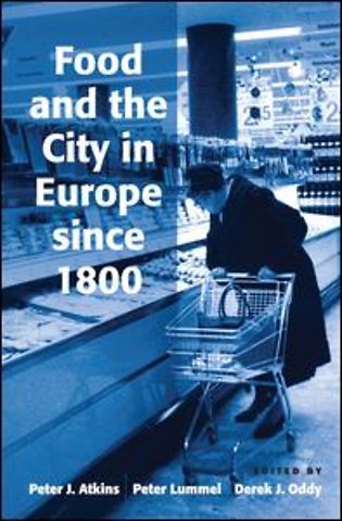 Food and the City in Europe since 1800