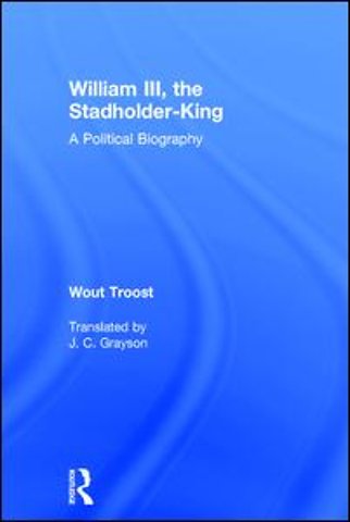 William III, the Stadholder-King