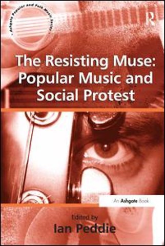 Resisting Muse: Popular Music and Social Protest