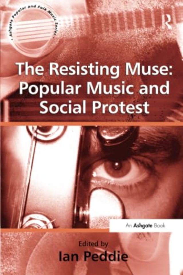 Resisting Muse: Popular Music and Social Protest