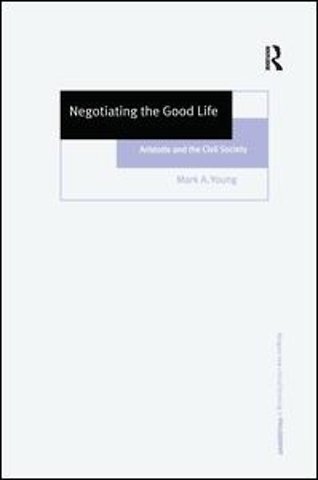 Negotiating the Good Life