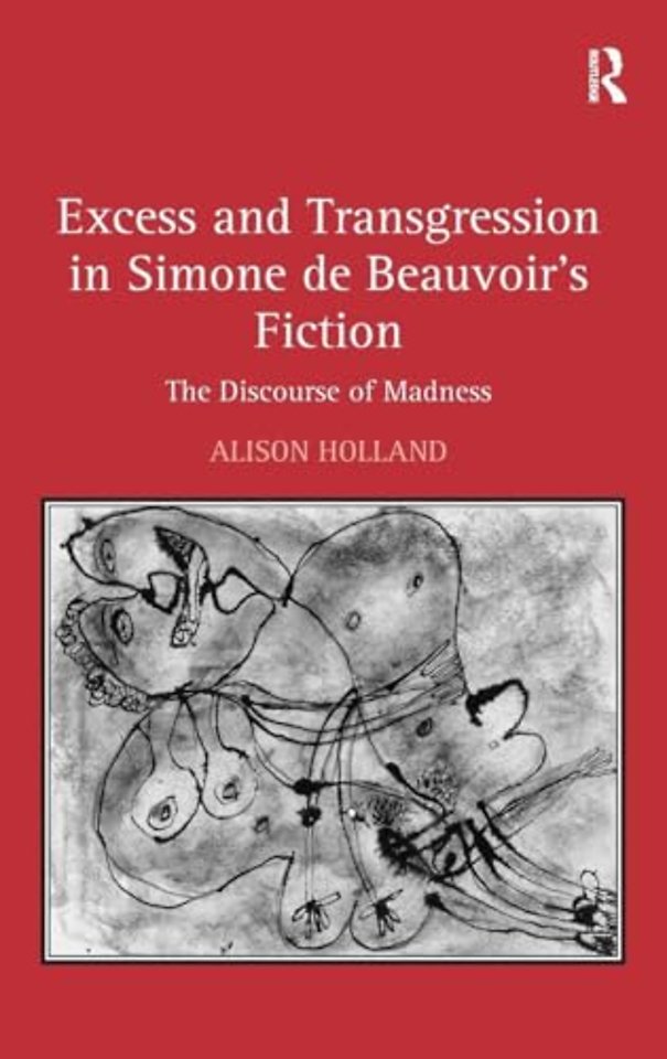 Excess and Transgression in Simone de Beauvoir's Fiction