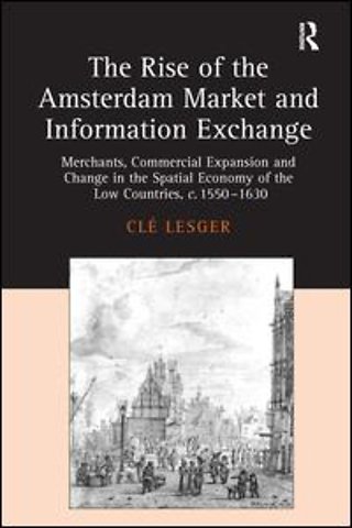 Rise of the Amsterdam Market and Information Exchange