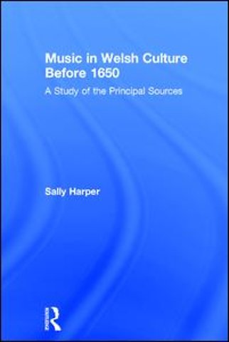 Music in Welsh Culture Before 1650