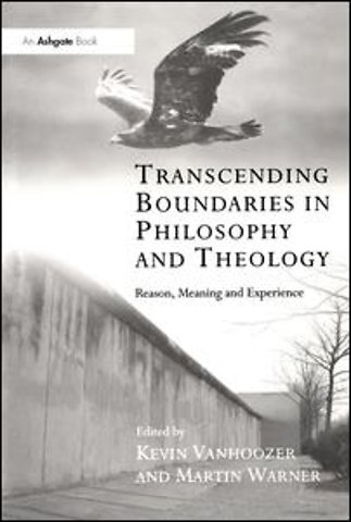 Transcending Boundaries in Philosophy and Theology