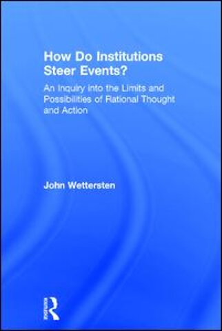 How Do Institutions Steer Events?