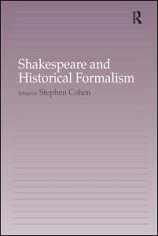 Shakespeare and Historical Formalism