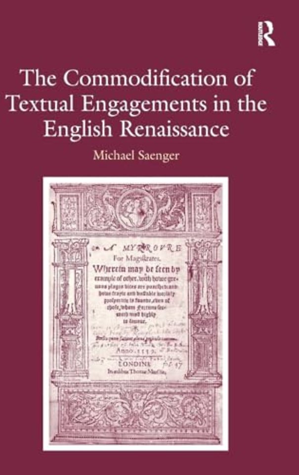 Commodification of Textual Engagements in the English Renaissance