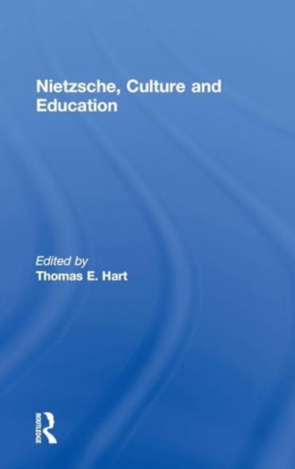 Nietzsche, Culture and Education