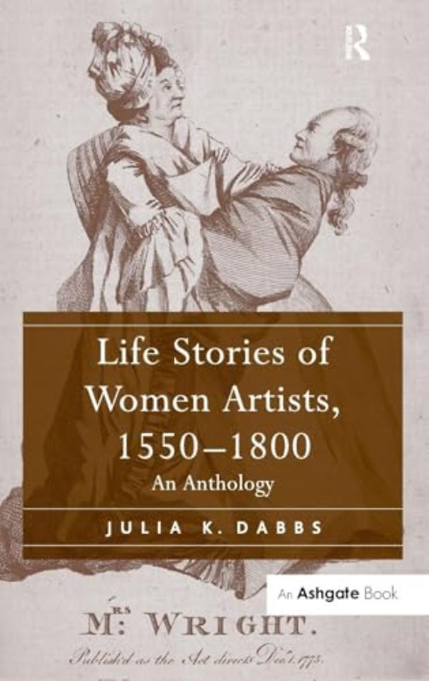 Life Stories of Women Artists, 1550–1800