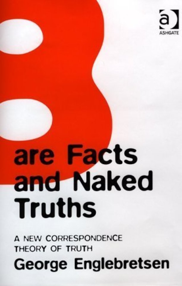 Bare Facts and Naked Truths