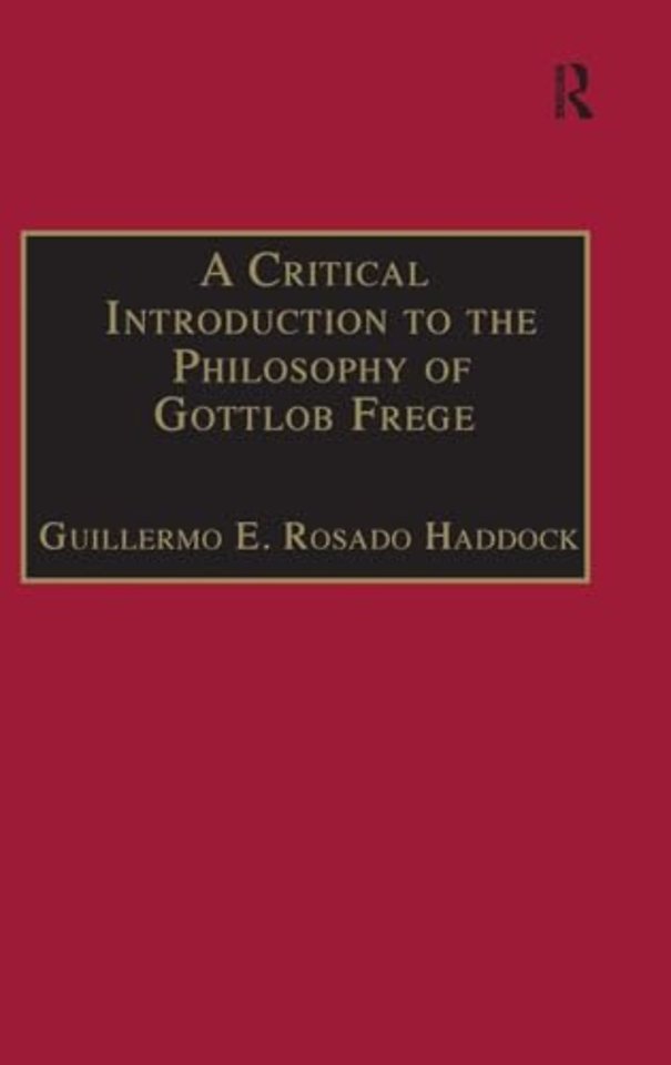 Critical Introduction to the Philosophy of Gottlob Frege