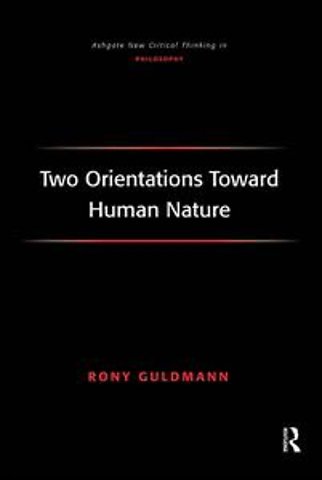 Two Orientations Toward Human Nature