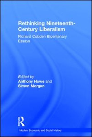 Rethinking Nineteenth-Century Liberalism