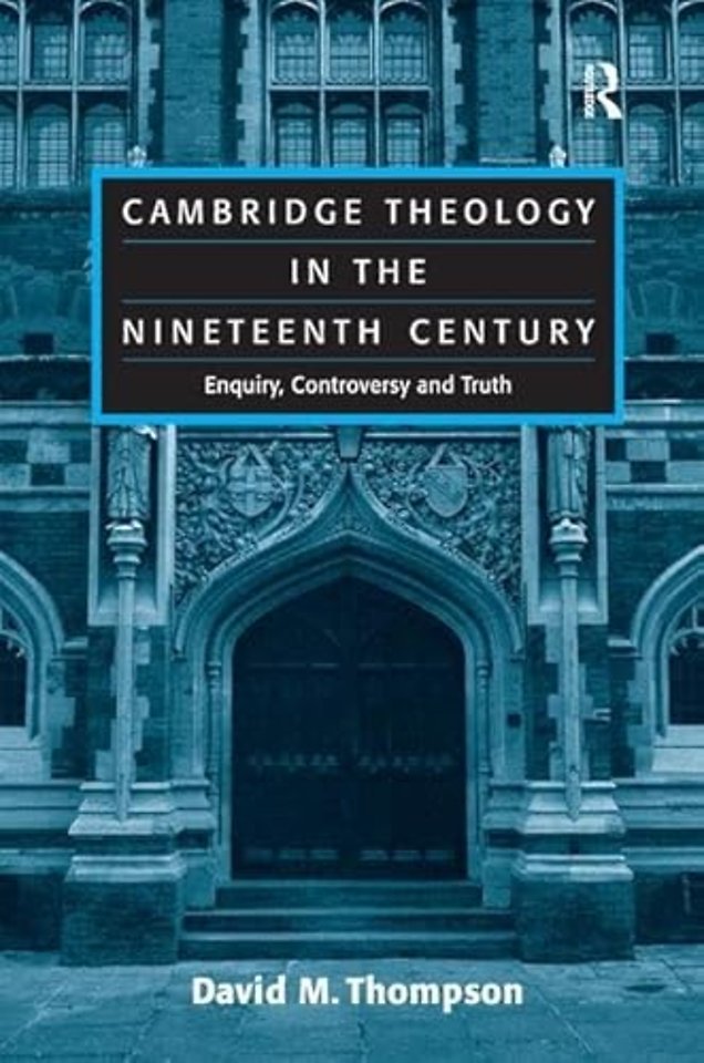Cambridge Theology in the Nineteenth Century