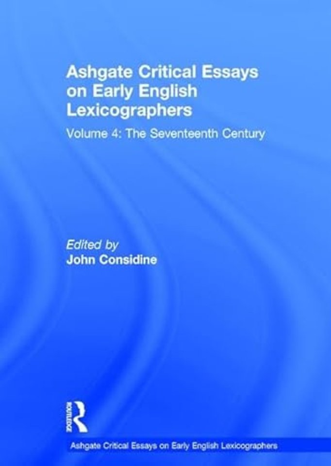 Ashgate Critical Essays on Early English Lexicographers