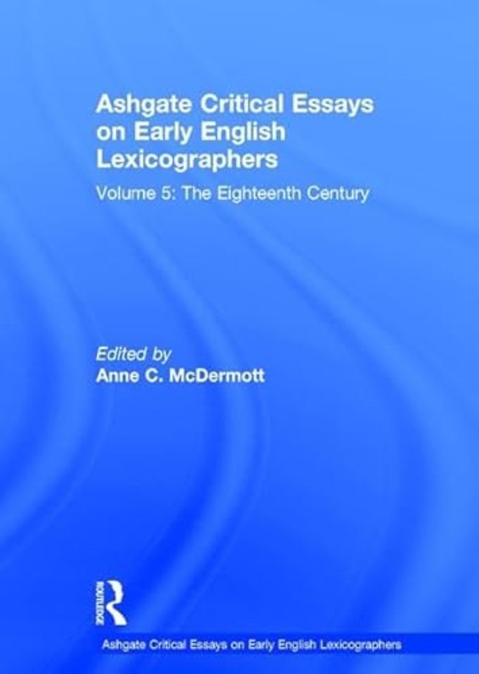Ashgate Critical Essays on Early English Lexicographers