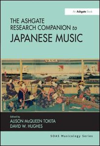 Ashgate Research Companion to Japanese Music