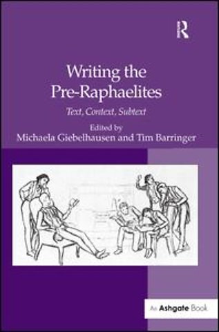 Writing the Pre-Raphaelites