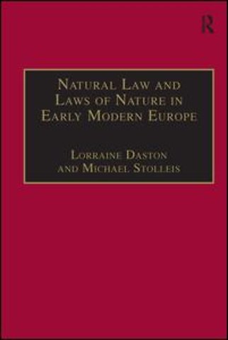 Natural Law and Laws of Nature in Early Modern Europe