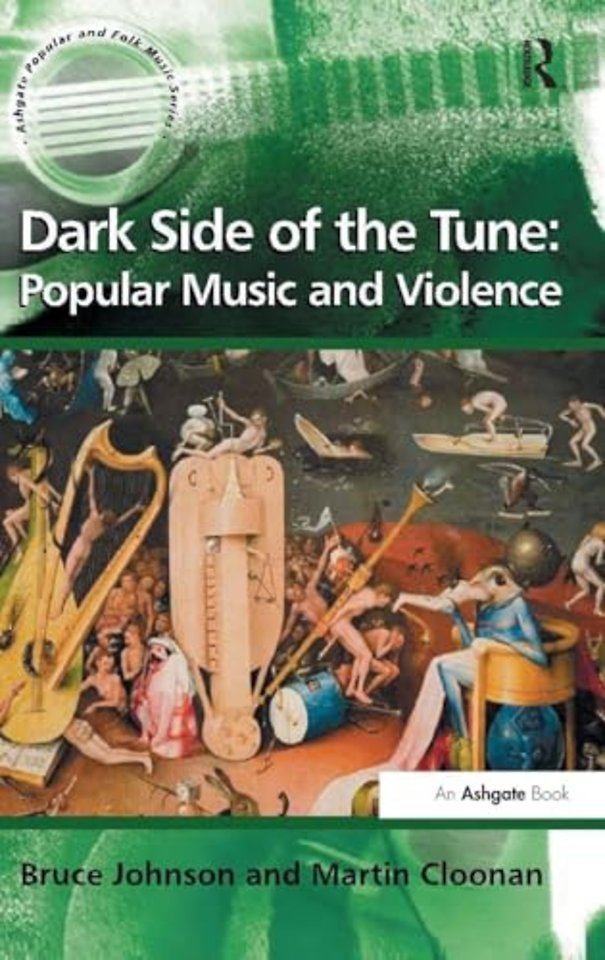 Dark Side of the Tune: Popular Music and Violence