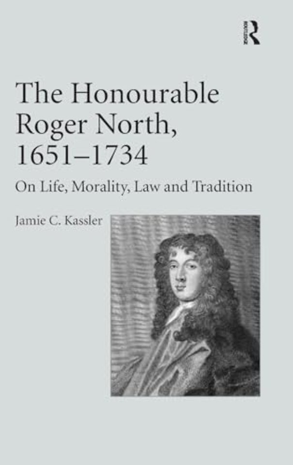 Honourable Roger North, 1651–1734