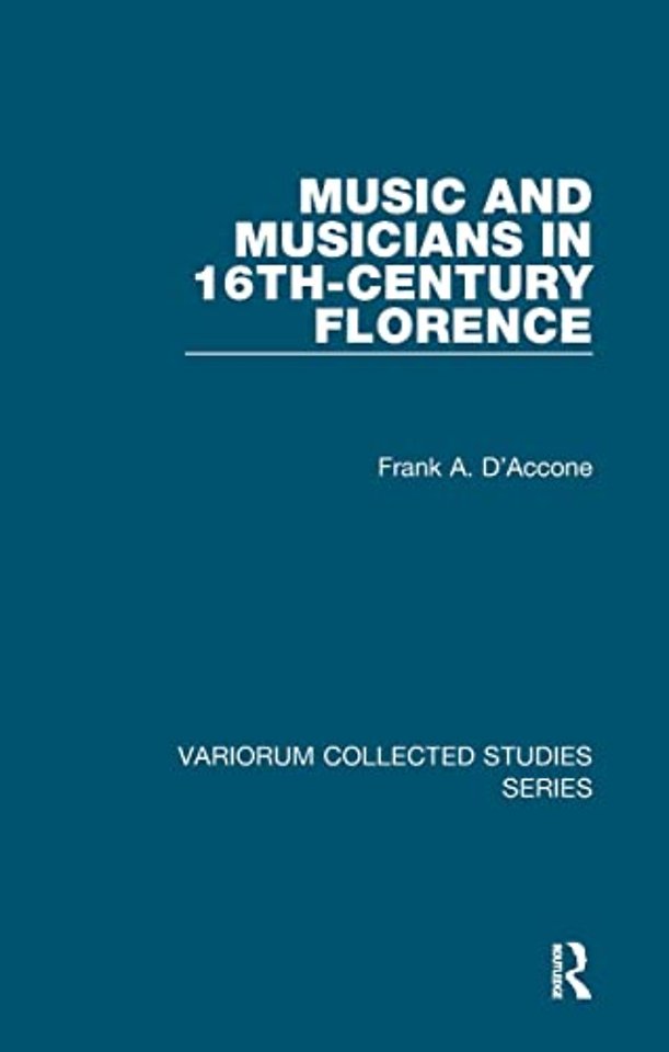 Music and Musicians in 16th-Century Florence