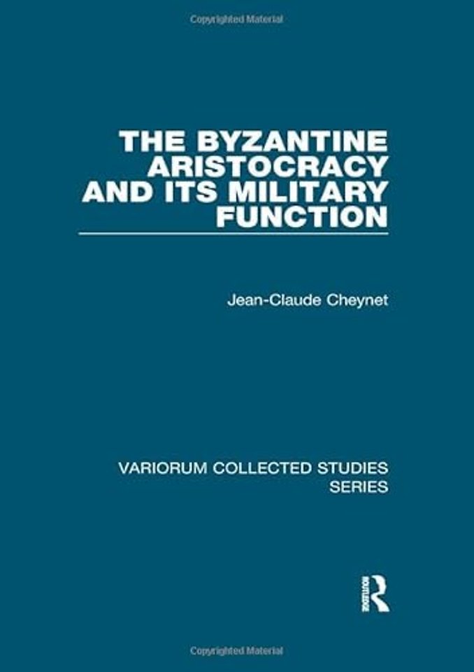 Byzantine Aristocracy and its Military Function